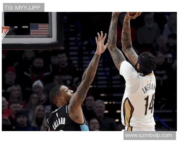 布兰登英格拉姆：从潜力新星到NBA全明星的华丽转身